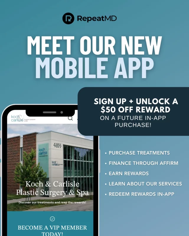 We are so thrilled to introduce the our newest addition to Koch & Carlisle Plastic Surgery & Spa: our NEW (free) mobile app! 🩵👏

The best part? When you sign up, you receive a $50 reward for an in-app purchase!

We're so excited to offer our patients a convenient way to learn about our specials, receive exclusive offers, earn rewards from your in-app purchases, and also purchase treatments at our office.

How you can use this app:
➡ Explore our treatments. Learn about downtime for services, what we recommend for certain seasons, and more!
➡ Purchase treatments with Affirm. We're thrilled to partner with Affirm on purchases with our patients. (Now you have the ability to opt in for this new payment plan, which is entirely customized to you.)
➡ Receive direct notifications from us about spa openings, exclusive offers and more!

We can't wait for you to check it out:
🩵 DOWNLOAD FOR FREE TODAY: 
https://kochandcarlisleplasticsurgeryandsparewards.repeatmd.app/signin