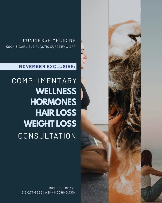 ✨ Now through December 1, enjoy a complimentary consultation with Dr. Katie!

Dr. Katie is currently welcoming new patients interested in:
• Hormone Optimization
• Cosmetic Weight Loss
• Hair Loss & NeoGraft Hair Restoration

Your consultation begins with an InBody Scan, giving insight into your body composition and overall wellness. This serves as the foundation for your personalized plan—crafted by Dr. Katie to support your health journey from the inside out.

Ready to get started?
🩵 Call us: 515-277-5555
💻 Inquire online: https://www.kochandcarlisle.com/consultation-mobile/
